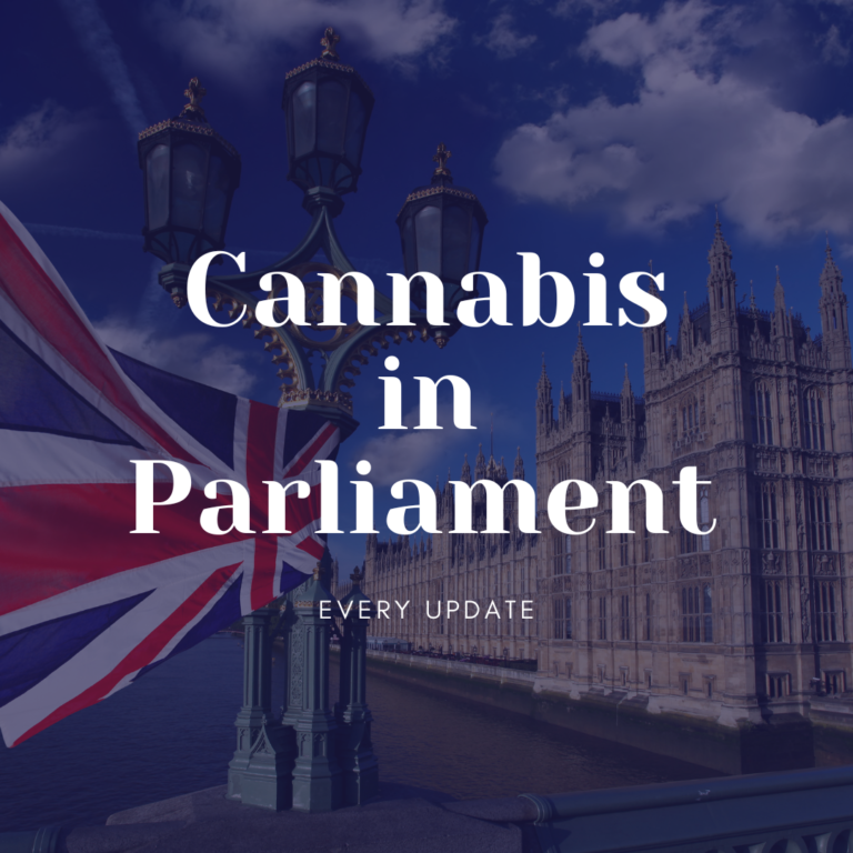 Cannabis in Parliament - Every Update